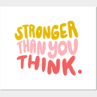 Stronger Than You Think by Oh So Graceful Posters and Art